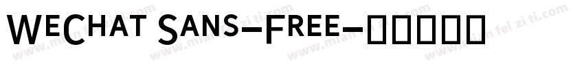 WeChat Sans-Free字体转换